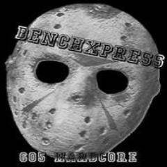 BenchxPress : War Has Been Waged